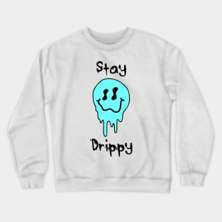 'Stay Drippy' Blue smiley face Crewneck Sweatshirt